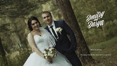 来自 叶卡捷琳堡, 俄罗斯 的摄像师 Dmitry Lyakhov - Dmitry & Darya (Wedding Day), wedding