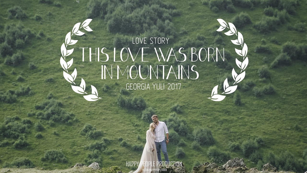 This love was born in mountains