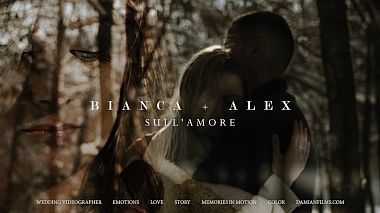 来自 巴克乌, 罗马尼亚 的摄像师 Bogdan Damian - Bianca & Alex - SULL’ AMORE, anniversary, engagement