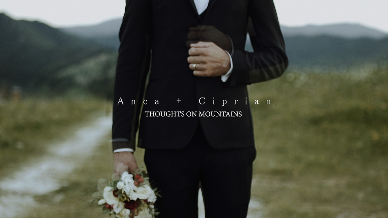 Anca+Ciprian - THOUGHTS ON MOUNTAINS