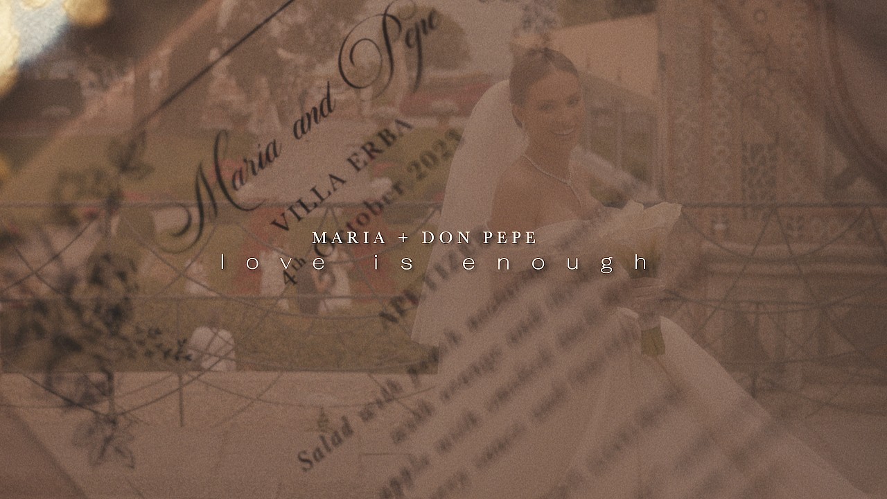 MARIA & DON PEPE- LOVE IS ENOUGH (lake como) teaser