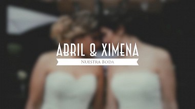 Βιντεογράφος Danny Carvajal από Κουερναβάκα, Μεξικό - Abril & Ximena (Wedding Trailer), wedding