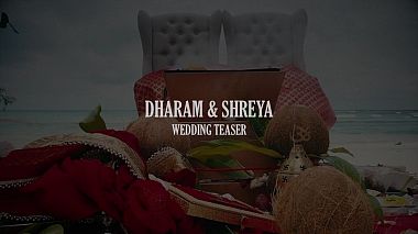 Videographer Danny Carvajal đến từ Dharam & Shreya (SDE Teaser), SDE, wedding