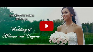 Videograf Dream Arts Video Production din Toronto, Canada - Milana & Eugene: super cool wedding in Vaughan, Canada, clip muzical, nunta