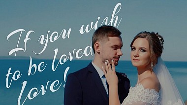 Samara, Rusya'dan Vladimir Frumson kameraman - If you wish to be loved, love! by Anna & Dima || wedding clip, SDE, drone video, nişan
