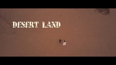 Видеограф Ars Moveri Studio, Краков, Польша - Desert Land, аэросъёмка, лавстори, свадьба