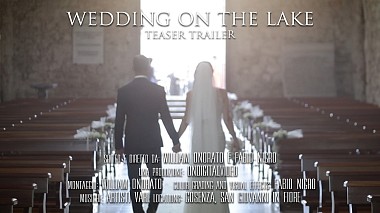 Cosenza, İtalya'dan ONdigital  video kameraman - Wedding on the lake - Teaser trailer, düğün, nişan

