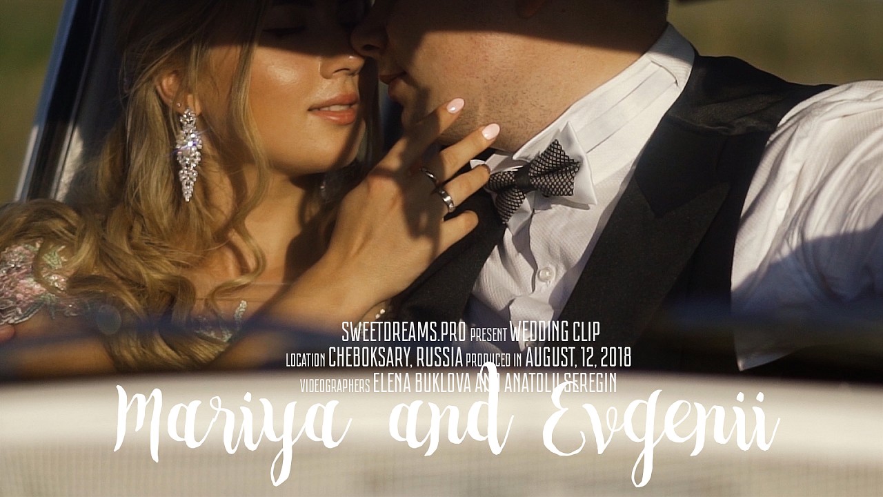 Mariya and Evgenii, wedding clip