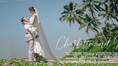 来自 莫斯科, 俄罗斯 的摄像师 UNIFILMS.PRO - Charlotte and Kyle wedding clip, drone-video, showreel, wedding