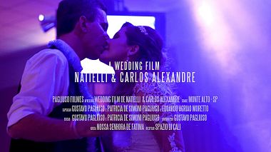 Videographer Pagliuso Films from other, Brazil - Wedding Film | Natielli & Carlos Alexandre |, engagement, showreel, wedding