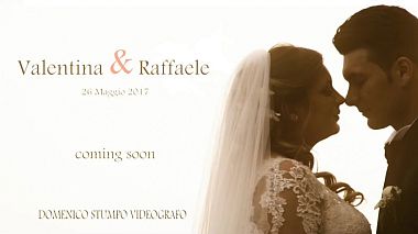 Videografo Domenico Stumpo da Cosenza, Italia - Raffaele e Valentina coming soon, training video, wedding