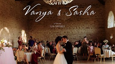 Videografo Ilya Shvyrev da Voronež, Russia - Vanya & Sasha, wedding
